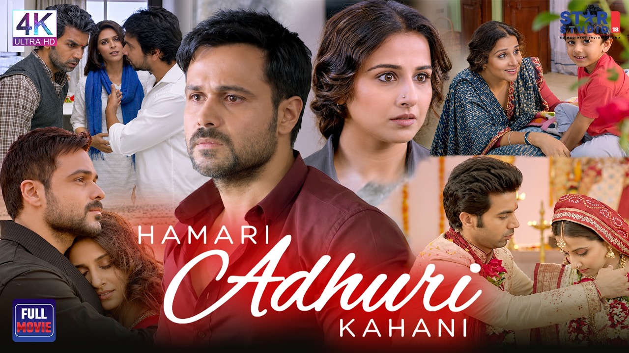 Hamari Adhuri Kahani Full Movie | Emraan Hashmi | Vidya Balan | Rajkummar Rao | Bollywood Hit
