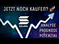 Solana Kurs Prognose: SOL JETZT KAUFEN? News, Analyse &amp; Preis Potenzial 2023 Deutsch