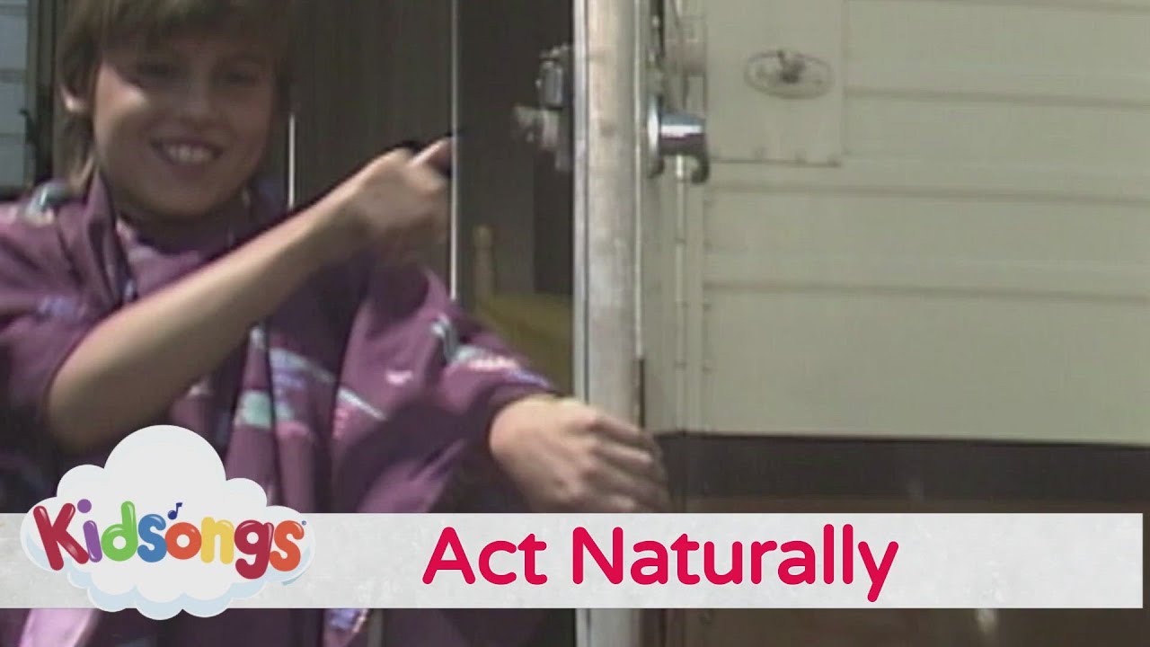 Kidsongs - Act Naturally