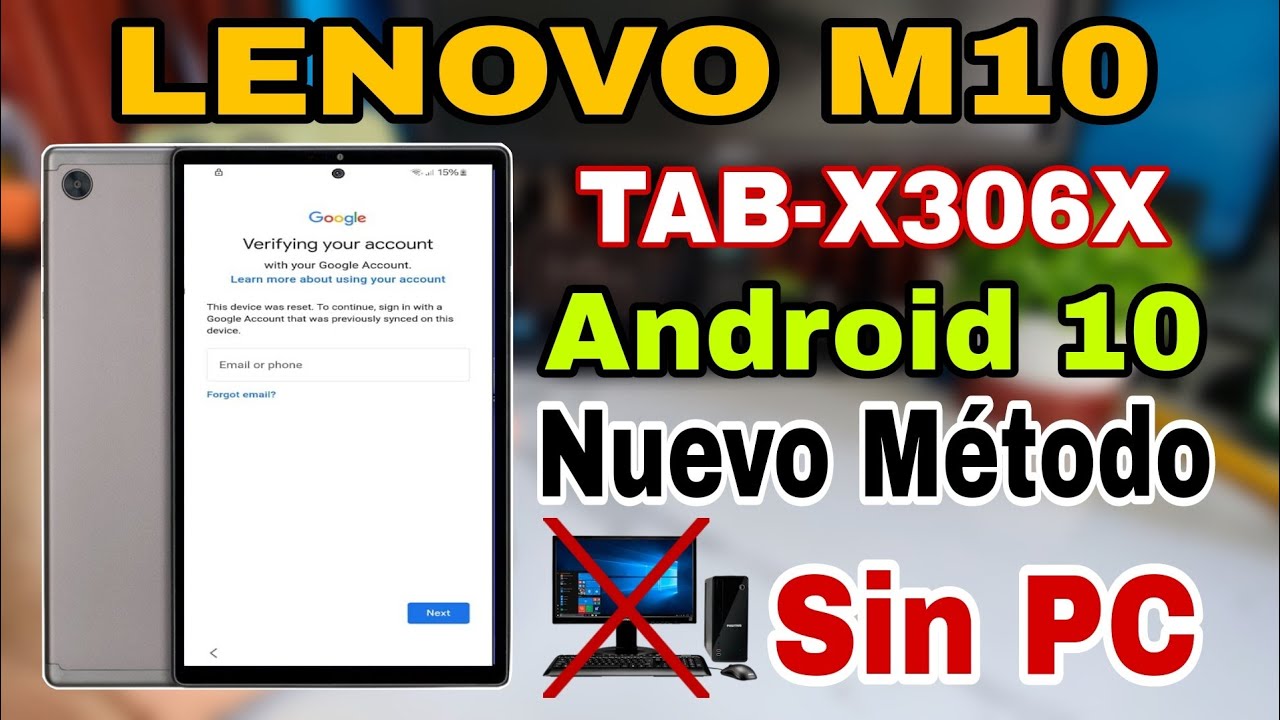 Lenovo TAB M10 (TB-X306X) FRP Bypass | Android 10 | Nuevo Método Fácil y Actualizado 2025 🔥