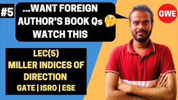 Material Science | Miller Indices of directions - Examples |Aditya Thakur | GATE | ESE | ISRO
