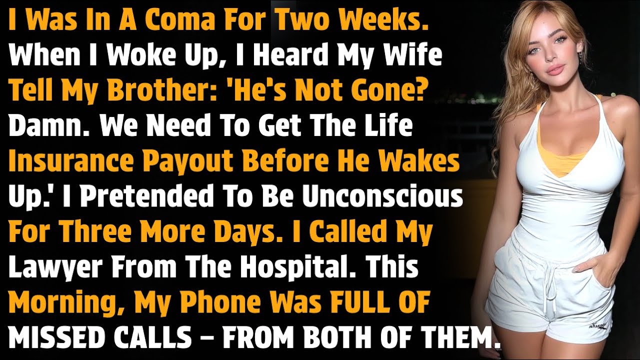 While I Was In Coma My Wife Was Cheating w/ My Brother & Planed To Get My Insurance. Sad Audio Story