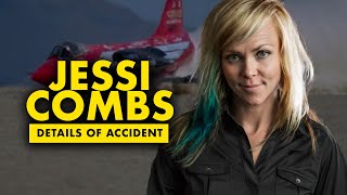 About Jessi Combs’ accident and its cause, which led to her death