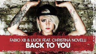 Video thumbnail of "Fabio XB feat. Christina Novelli - Back to You (Wach Remix)"