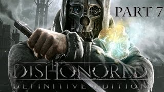 Dishonored Часть 7 Золотая Кошка Dishonored Часть 7 Золотая Кошка