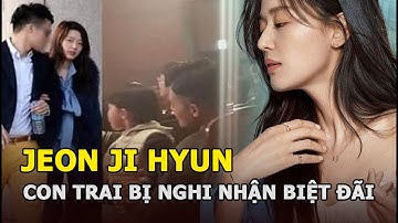 Jeon Ji Hyun hết bị đồn ly hôn Choi Joon Hyuk, tới lượt con trai bị nghi nhận biệt đãi