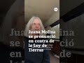 Juana Molina apuntó contra la Ley de Tierras que el Gobierno buscará aprobar el 6 de agosto