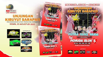 🔴 [LIVE]PUTRA FAREL MUDA || UNJUNGAN BUYUT SARAPATI || SENIN 25 AGUSTUS 2025 ||