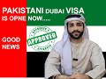 Dubai visa update 2024  pakistani visa is open