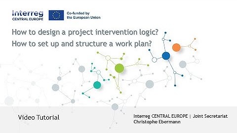 Tutorial (Project Development): How to Design a Project Intervention Logic and Set Up a Work Plan