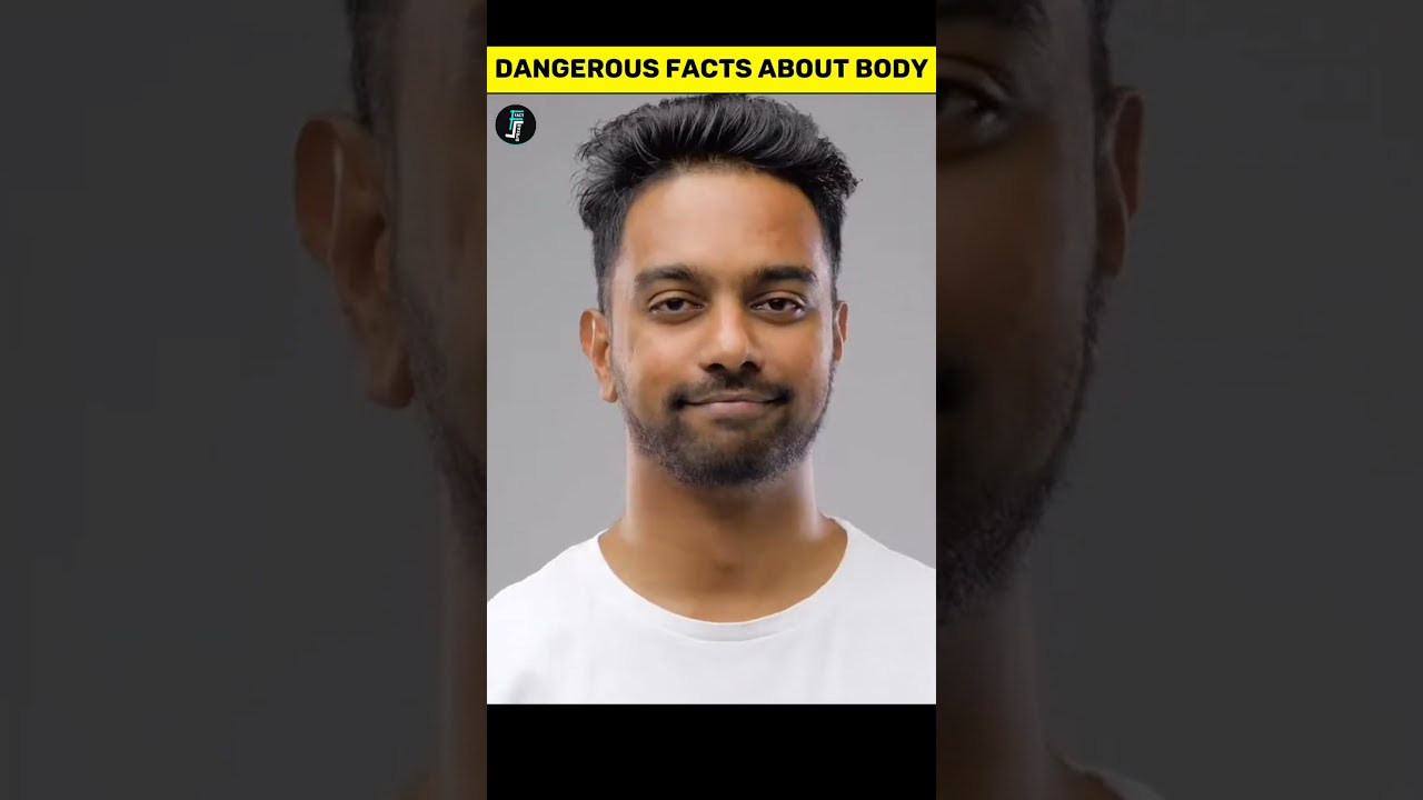 Dangerous Facts About Your Body || #shorts
