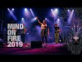 Skolka - He Madl - Live @ MIND ON FIRE FESTIVAL 2019