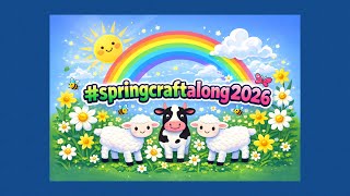 No 28 May 2026 #springcraftalong - Moo’s Final Project