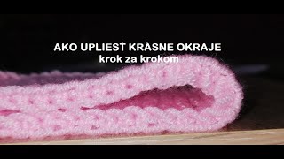 Krásne Okraje Pri Pleteništrikovaní Hladko