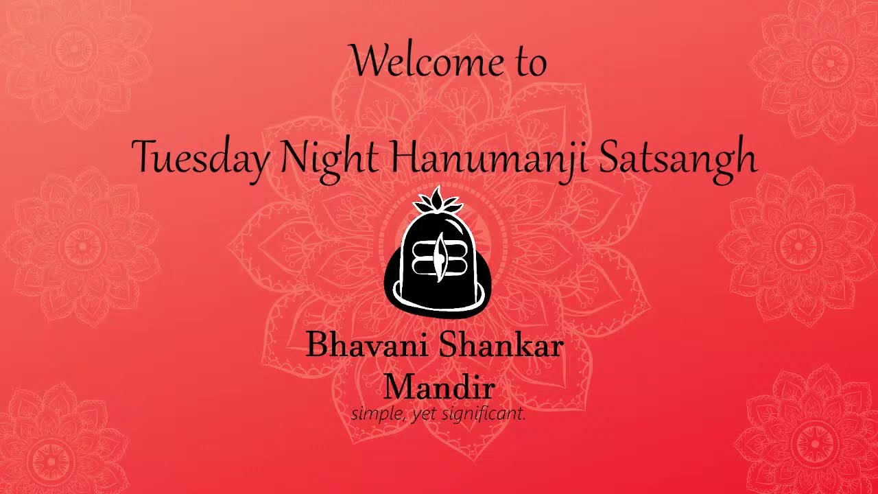 Tuesday Night Hanumanji Satsangh July 9th 2024 YouTube