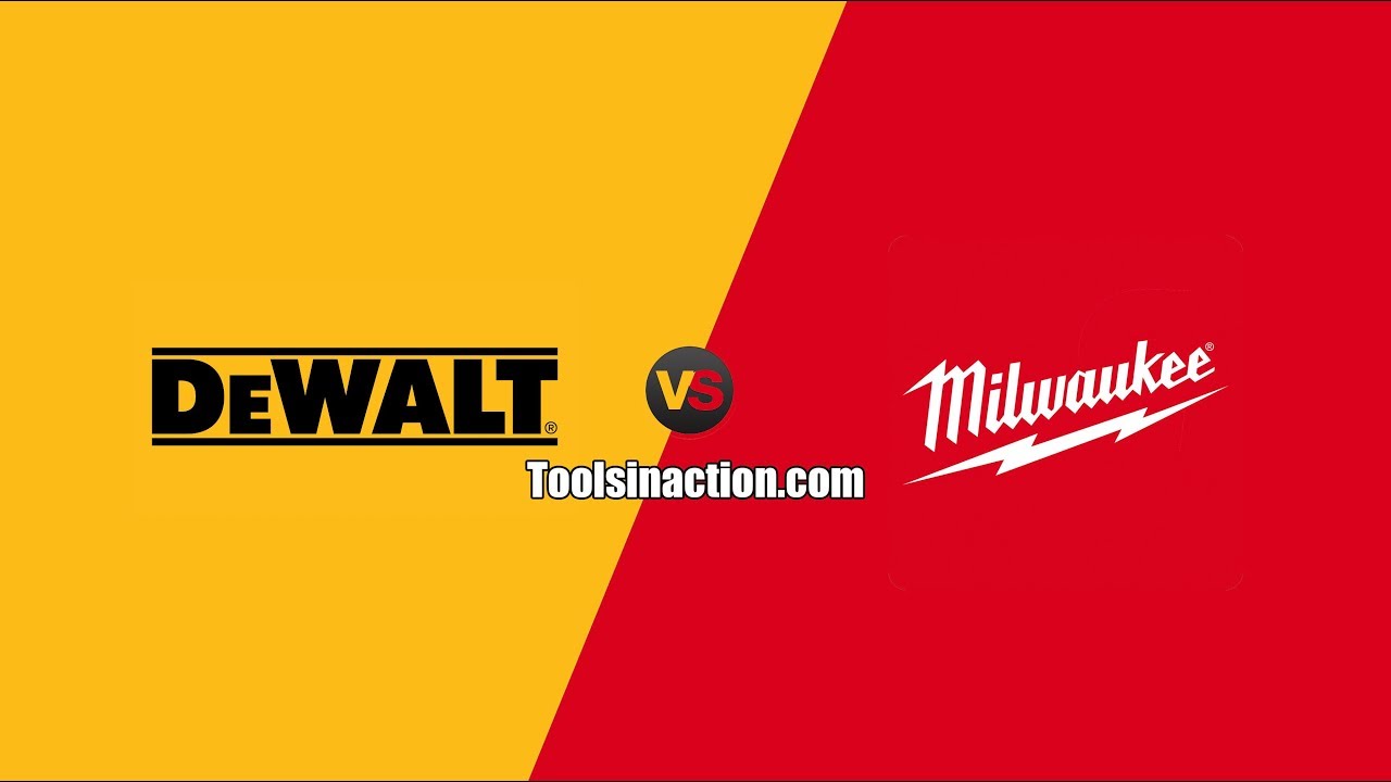 DeWALT Vs Milwaukee The Epic Battle YouTube