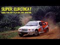 Super Eurobeat Jungle Mix for Wild WRC Dirt Drifting