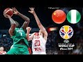 China 🇨🇳 v Nigeria 🇳🇬 - Classic Full Games | FIBA Basketball World Cup 2019