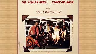 Watch Statler Brothers When I Stop Dreaming video