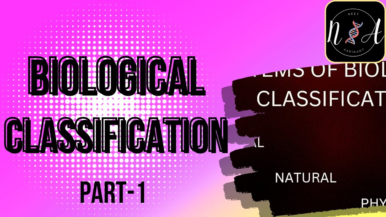 Biological Classification (part 1) | neet_aspirant - YouTube