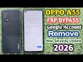 Oppo A55 FRP Bypass || All Oppo Phone FRP Bypass (Without PC) New Security New Method Update 2026