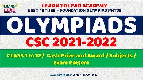 CSC OLYMPIAD - NATIONAL LEVEL COMPETITION Class 1 to 12 / Complete Details