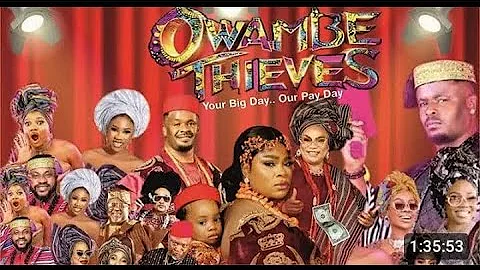 OWAMBE THIEVES NOLLYWOOD MOVIE REVIEW (ZUBBY MICHAEL, ENIOLA AJAO, SOLA SOBOWALE, PAPAYA)