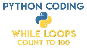 Python Tutorial - While Loop - Count To 100