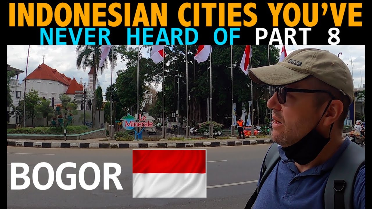 Indonesian Cities You've Never Heard Of: BOGOR, West Java PART 8