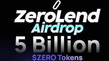 ZeroLend Airdrop Guide 5 BILLION ZERO TOKENS