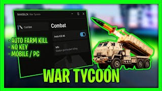 *NEW* War Tycoon Script - Auto Farm Kill, No Key