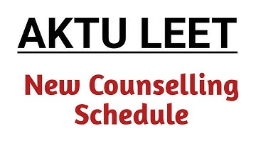 AKTU LEET Counselling Schedule @PolytechnicPathshala