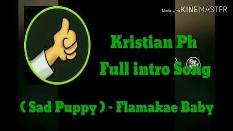 Kristian pH full intro song