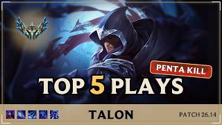 TOP 5 TALON PLAYS — Patch 26.14