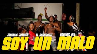 SOY UN MALO - JRMusic JayRicky X El Dominante X Dominic Ink (Video Ocifial)