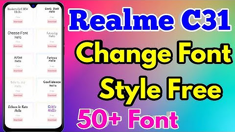 How To Change Font Style in Realme C31 | How To Download Font Style in Realme c31