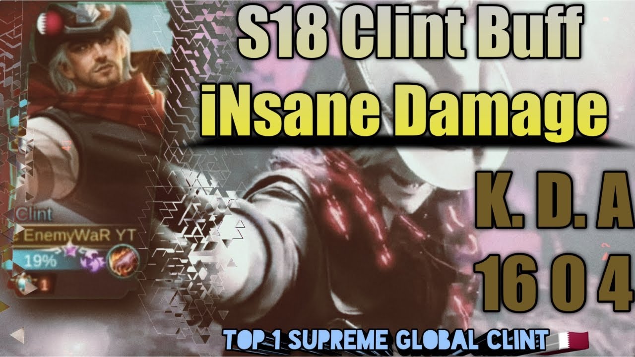 Top 1 Global Clint Supreme 🇶🇦 |MLBB2020 |s18 Clint Buff Insane Damage 1 hit Delete