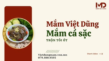 Cách chế biến mắm cá sặc - Mắm cá sặc tỏi ớt - Mắm Việt Dũng