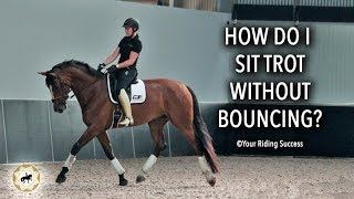 HOW DO I RIDE SITTING TROT WITHOUT BOUNCING? - Dressage Mastery TV Episode 196