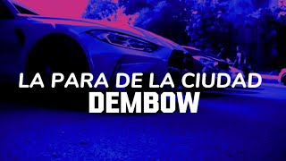 LA PARA DE LA CIUDAD - RD JAVI ❌ EL CANELILLA (Version Dembow)