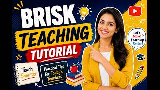 How to Use Brisk Teaching | Step-by-Step Tutorial