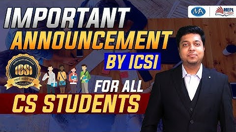 Important announcement by ICSI for all CS students | Mohit Agarwal | MEPL classes | cs pretest odop