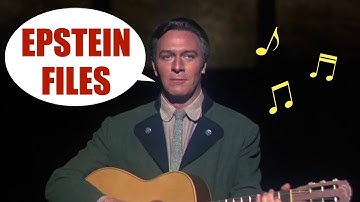 Edelweiss for Today: Epstein Files; A Sound of Music Challenge for Trump