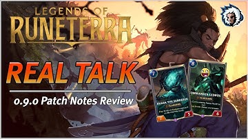 THIS CHANGES.. SOME THINGS! - Legends of Runeterra 0.9.0 Patch Review/Discussion