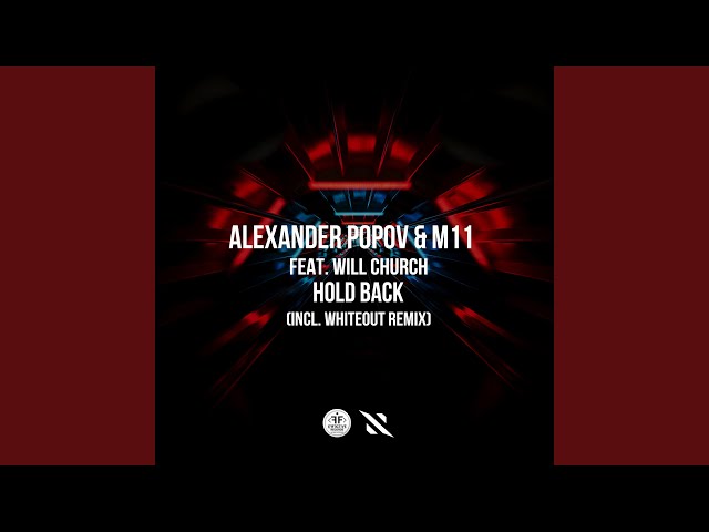 Alexander Popov & M11 - Hold Back