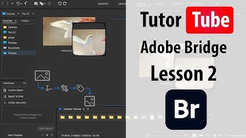 Adobe Bridge  - Lesson 2 - Accessing Bridge from Other Adobe Applications
