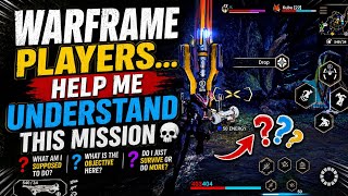 Warframe Players… Help Me Understand This Mission 💀 #atomicgaming #warframegameplay #players #gamer