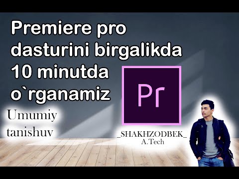 New Update Premiere proni 10min oʻrganish / Узнай премьеру про 10 минут для начинающих / Uzbek tilida /a techuz
