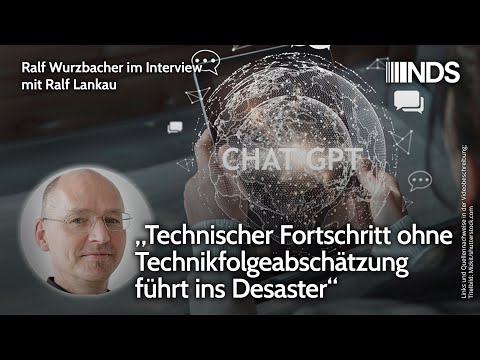 „Technischer Fortschritt ohne Technikfolgeabschätzung führt ins Desaster“ Interview mit Ralf Lankau