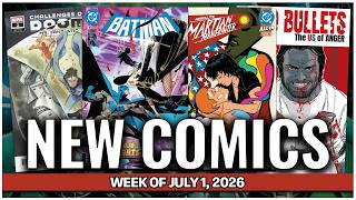 New Comic Book Previews 7/1/2026 - Kicking Off July With a BANG!